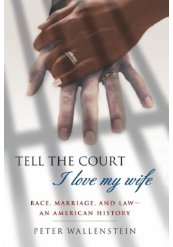 Tell the Court I Love My Wife