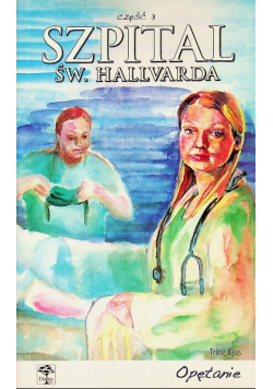 Szpital Św Hallvarda Tom 3 Opętanie