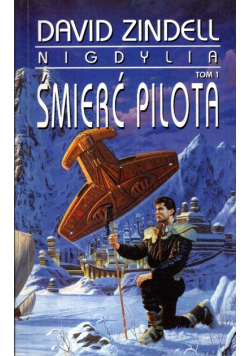 Śmierć pilota tom 1
