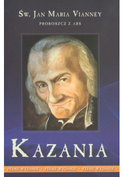 Kazania - proboszcz z Ars tom 1 - Vianney TW WDS