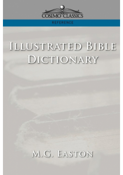 Illustrated Bible Dictionary