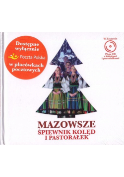 Mazowsze. Śpiewnik kolęd i pastorałek + CD