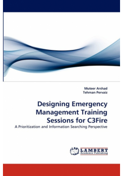 Designing Emergency Management Training Sessions for C3fire