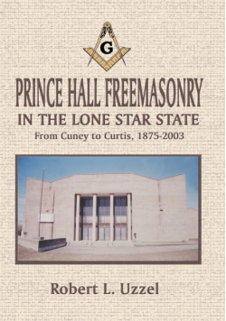 Prince Hall Freemasonry in the Lone Star State