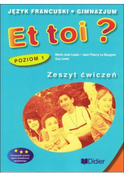 Lewis Guy - Et toi 1 ćwiczenia Język francuski
