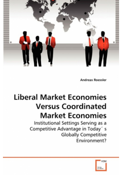 Liberal Market Economies Versus Coordinated Market Economies
