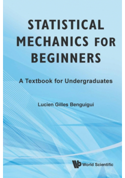 Statistical Mechanics for Beginners