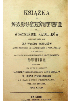 Książka do nabożeństwa dla Katolików Gniezno ok 1871 r.