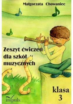 Zeszyt ćwiczeń dla szkół muzycznych klasa 3