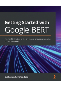 Getting Started with Google BERT