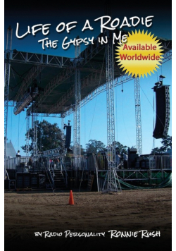 Life of a Roadie - The Gypsy in Me