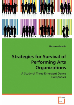 Strategies for Survival of Performing Arts Organizations