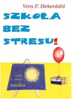 Szkoła bez stresu