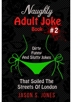 Naughty Adult Joke Book #2