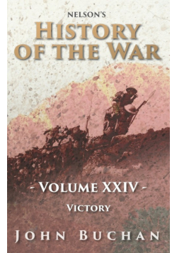 Nelson's History of the War - Volume XXIV. - Victory