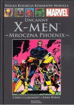 Marvel Tom 6 Uncanny X-Men Mroczna Phoenix