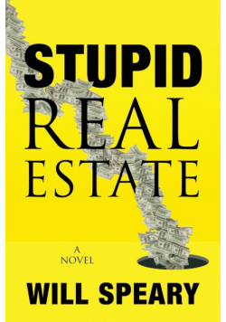 Stupid Real Estate