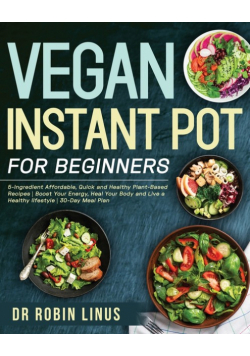 Vegan Instant Pot for Beginners