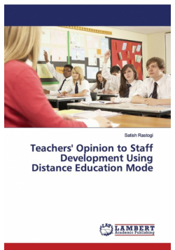 Teachers' Opinion to Staff Development Using Distance Education Mode