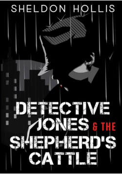 Detective Jones & The Shepherd's Cattle