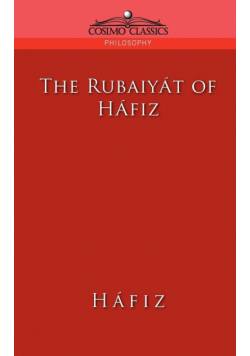 The Rubaiyat of Hafiz