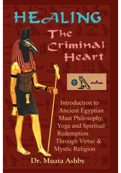 Healing The Criminal Heart