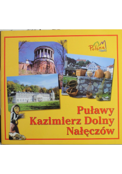 Puławy Kazimierz Dolny Nałęczów Przewodnik