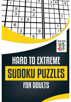 Hard to Extreme Sudoku Puzzles for Adults
