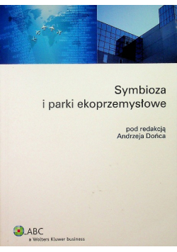 Symbioza i parki ekoprzemysłowe