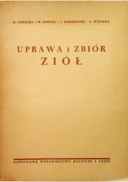 Uprawa i zbiór ziół 1950 r .
