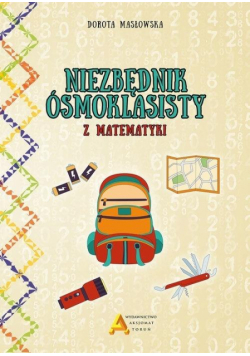 Niezbędnik ósmoklasisty z matematyki