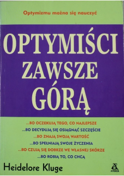 Optymiści zawsze g&oacute;rą