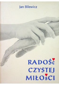 Radość czystej miłości
