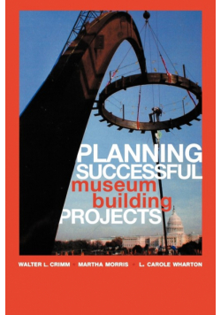 Planning Successful Museum Building Projects