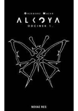 Alkoya. Odcinek 1