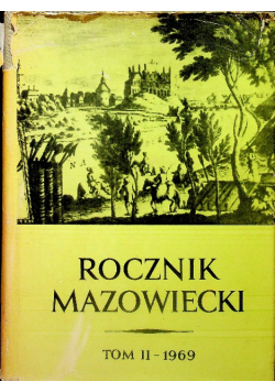 Rocznik Mazowiecki tom II 1969