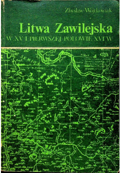 Litwa Zawilejska w XV i  pierwszej połowie XVI w