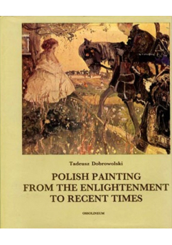 Polish painting from the enlightenment to recent times