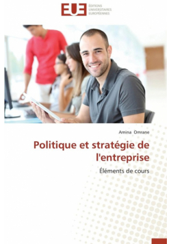 Politique et stratégie de l'entreprise