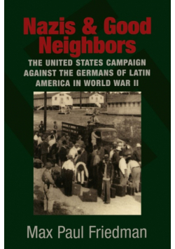 Nazis and Good Neighbors