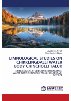 Limnological Studies On Chikklingdalli Water Body Chincholli Taluk