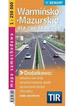 Warmińsko-mazurskie TIR mapa dla zawodowców