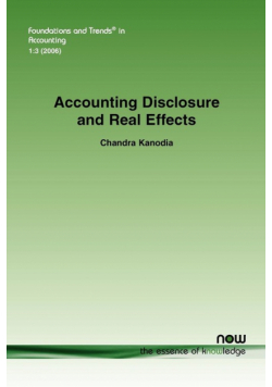 Accounting Disclosure and Real Effects