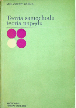 Teoria samochodu Teoria napędu