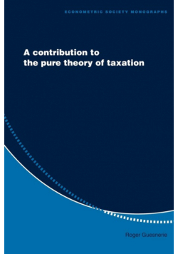 A Contribution to the Pure Theory of Taxation