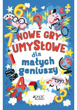 Nowe gry umysłowe dla małych geniuszy
