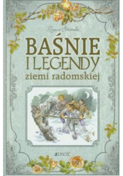 Baśnie i legendy ziemi radomskiej