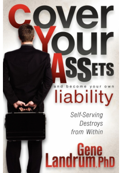 Cover Your Assets and Become Your Own Liability