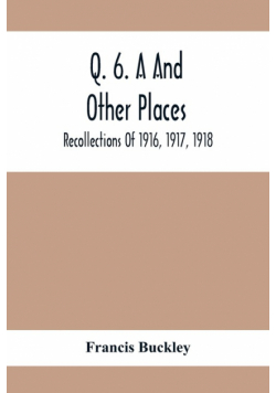 Q. 6. A And Other Places