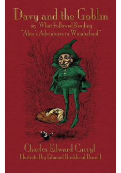 Davy and the Goblin; or, What Followed Reading "Alice's Adventures in Wonderland"